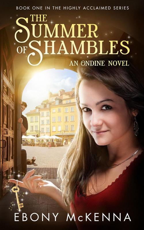 Cover of the book The Summer of Shambles by Ebony McKenna, Ebony McKenna