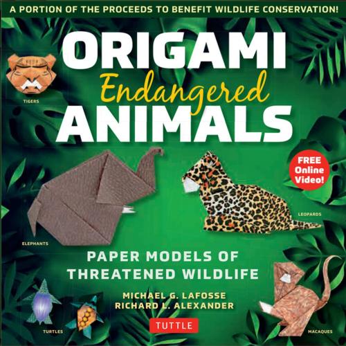 Cover of the book Origami Endangered Animals Ebook by Michael G. LaFosse, Richard L. Alexander, Tuttle Publishing