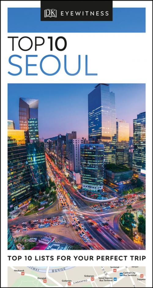 Cover of the book Top 10 Seoul by DK Travel, DK Publishing