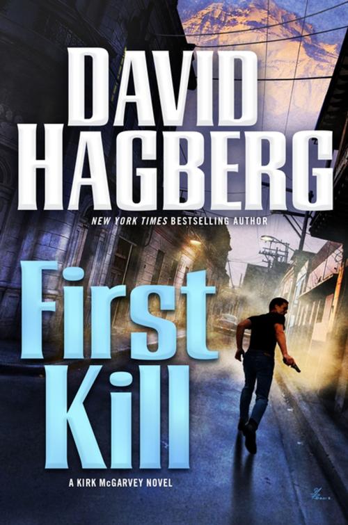 Cover of the book First Kill by David Hagberg, Tom Doherty Associates