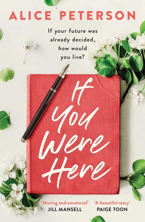Cover of the book If You Were Here by Alice Peterson, Simon & Schuster UK