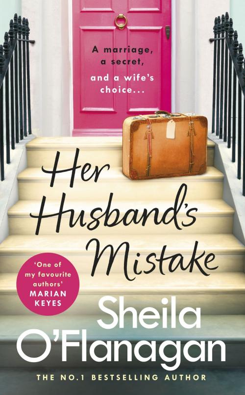 Cover of the book Her Husband's Mistake: A marriage, a secret, and a wife's choice... by Sheila O'Flanagan, Headline