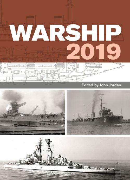 Cover of the book Warship 2019 by John Jordan, Bloomsbury Publishing