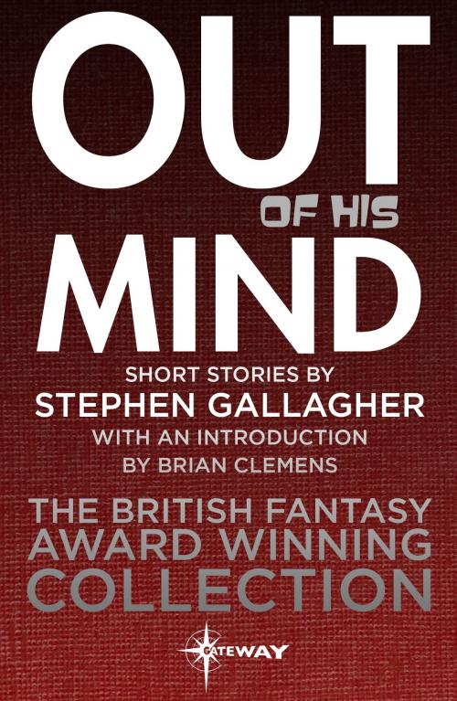 Cover of the book Out of his Mind by Stephen Gallagher, Orion Publishing Group