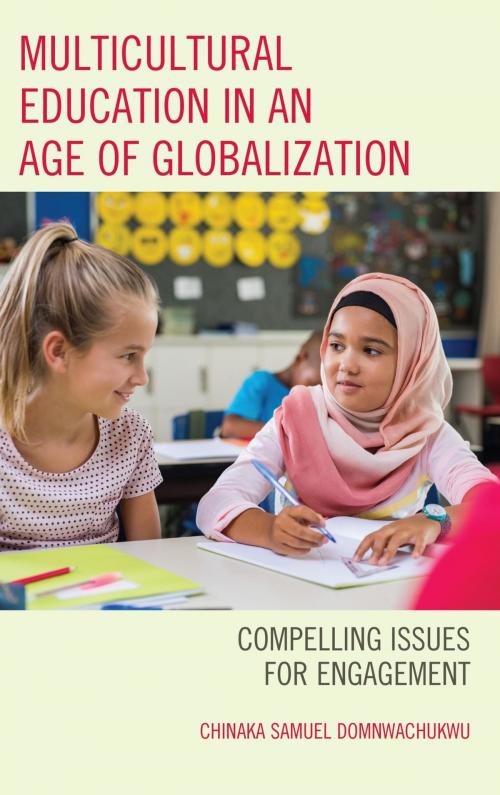 Cover of the book Multicultural Education in an Age of Globalization by Chinaka S. DomNwachukwu, Rowman & Littlefield Publishers