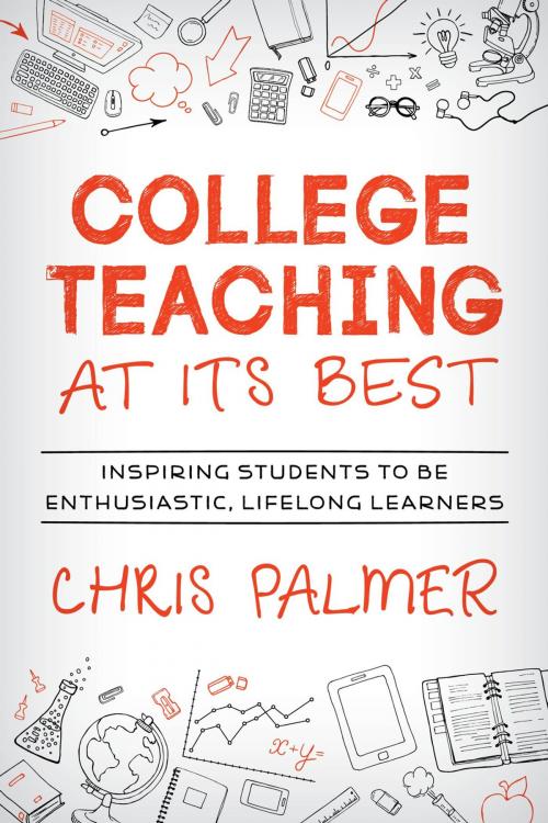 Cover of the book College Teaching at Its Best by Chris Palmer, Rowman & Littlefield Publishers
