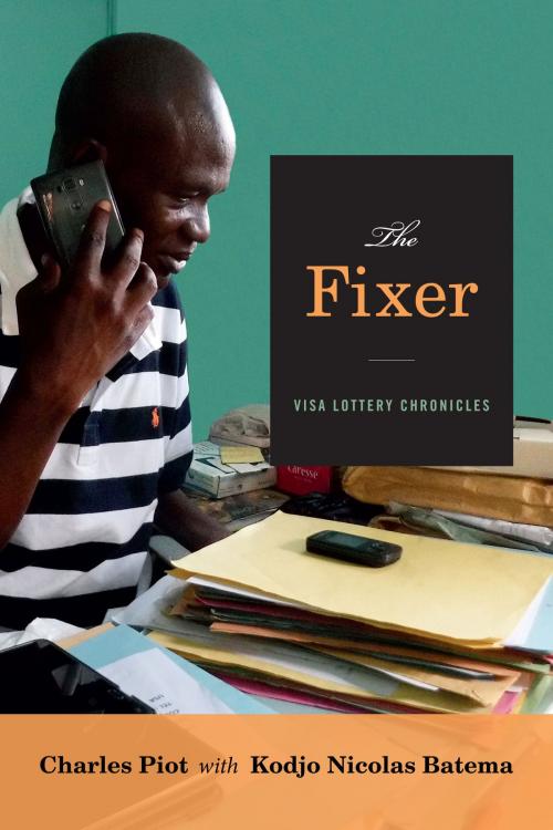 Cover of the book The Fixer by Charles Piot, Duke University Press