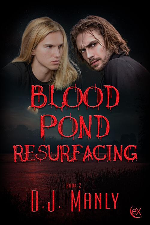 Cover of the book Blood Pond Resurfacing by D. J. Manly, eXtasy Books Inc