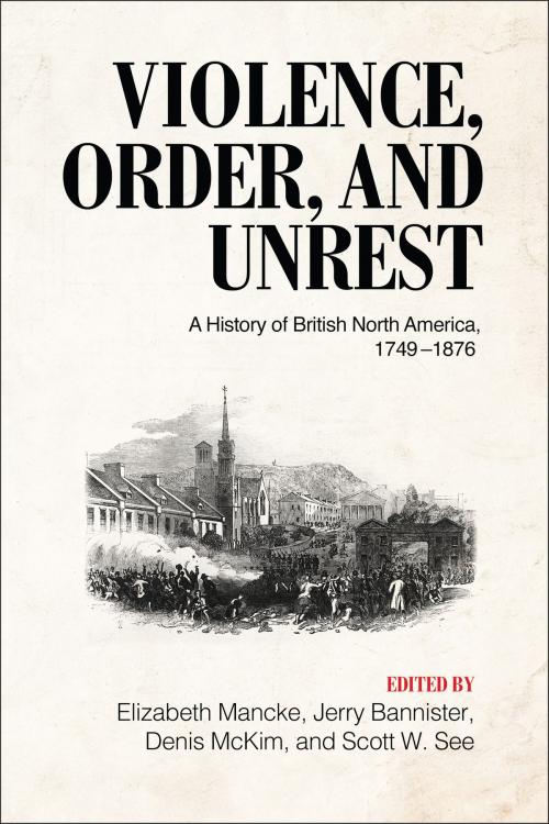Cover of the book Violence, Order, and Unrest by , University of Toronto Press, Scholarly Publishing Division