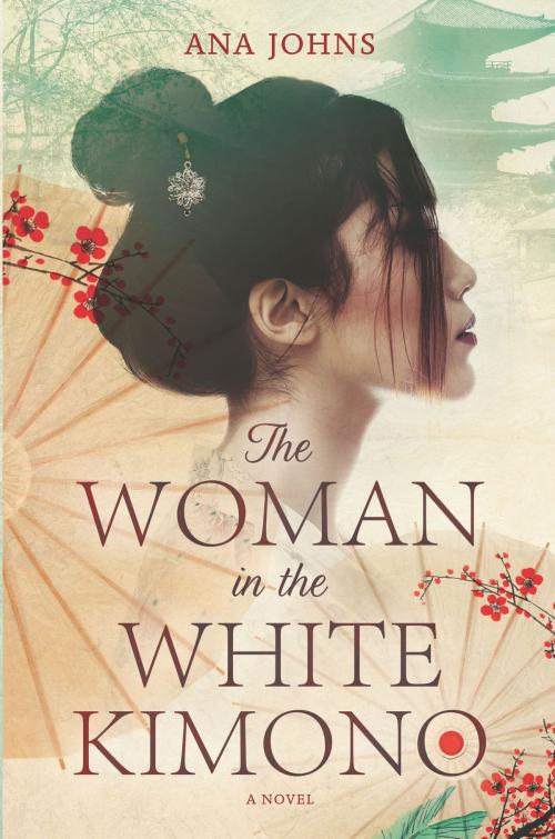 Cover of the book The Woman in the White Kimono by Ana Johns, Park Row Books