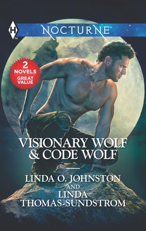 Cover of the book Visionary Wolf & Code Wolf by Linda O. Johnston, Linda Thomas-Sundstrom, Harlequin