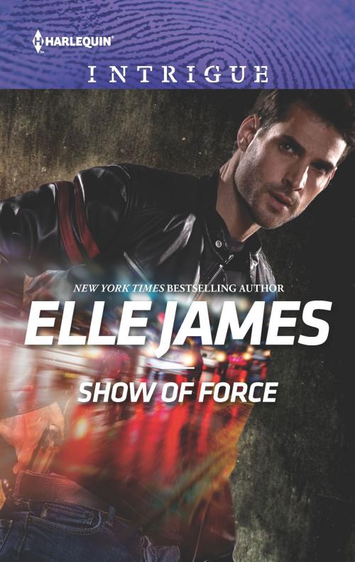 Cover of the book Show of Force by Elle James, Harlequin