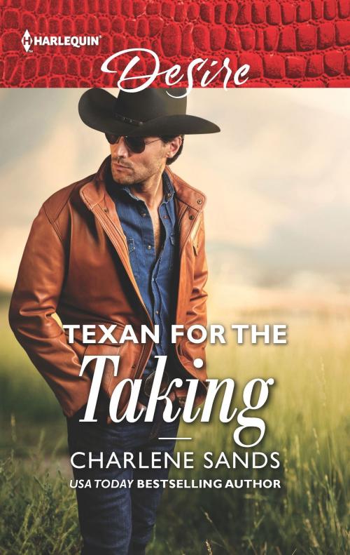 Cover of the book Texan for the Taking by Charlene Sands, Harlequin