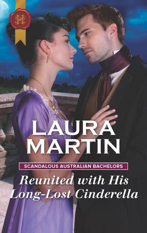 Cover of the book Reunited with His Long-Lost Cinderella by Laura Martin, Harlequin