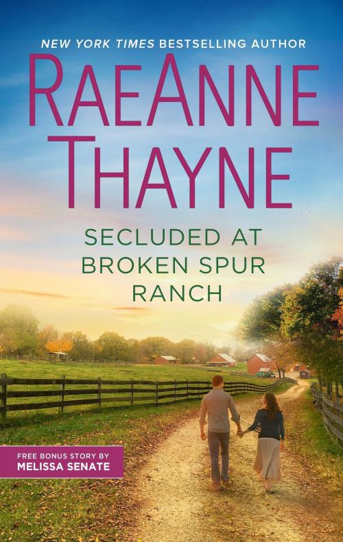 Cover of the book Secluded at Broken Spur Ranch by Melissa Senate, RaeAnne Thayne, Harlequin
