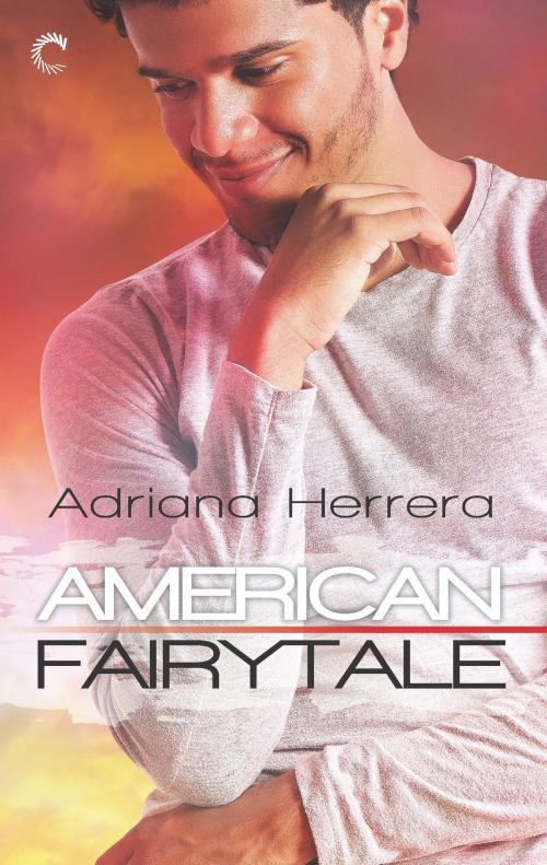 Cover of the book American Fairytale by Adriana Herrera, Carina Press