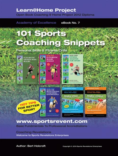 Cover of the book Book 7: 101 Sports Coaching Snippets by Bert Holcroft, Trafford Publishing