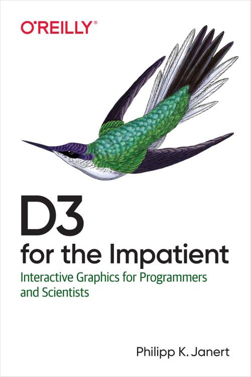 Cover of the book D3 for the Impatient by Philipp K. Janert, O'Reilly Media