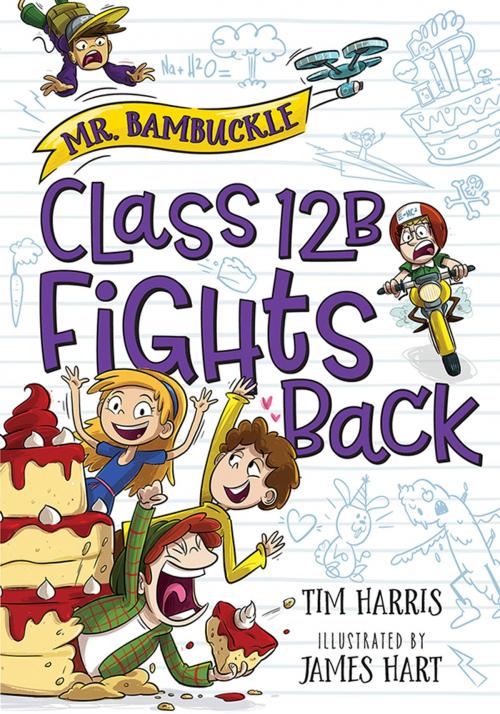 Cover of the book Mr. Bambuckle: Class 12B Fights Back by Tim Harris, Sourcebooks