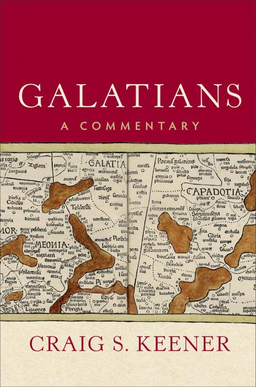Cover of the book Galatians by Craig S. Keener, Baker Publishing Group