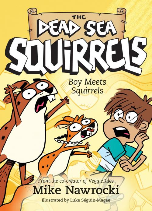 Cover of the book Boy Meets Squirrels by Mike Nawrocki, Tyndale House Publishers, Inc.
