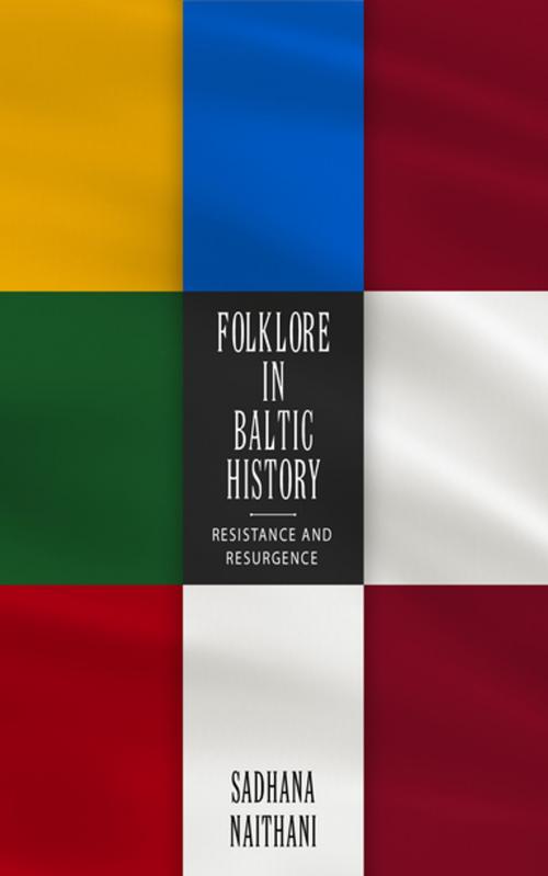 Cover of the book Folklore in Baltic History by Sadhana Naithani, University Press of Mississippi