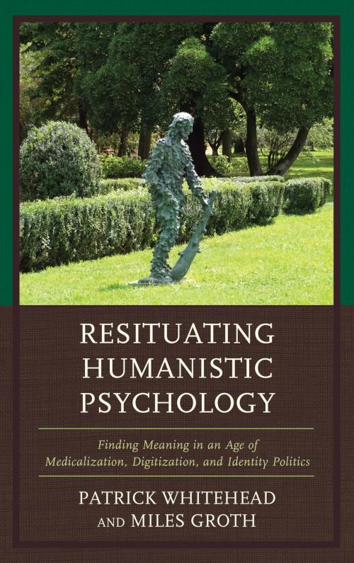Cover of the book Resituating Humanistic Psychology by Patrick Whitehead, Miles Groth, Lexington Books