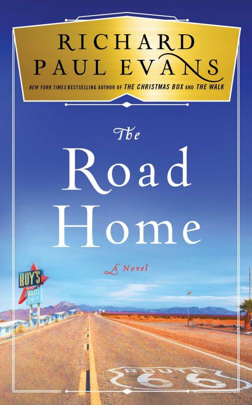 Cover of the book The Road Home by Richard Paul Evans, Simon & Schuster