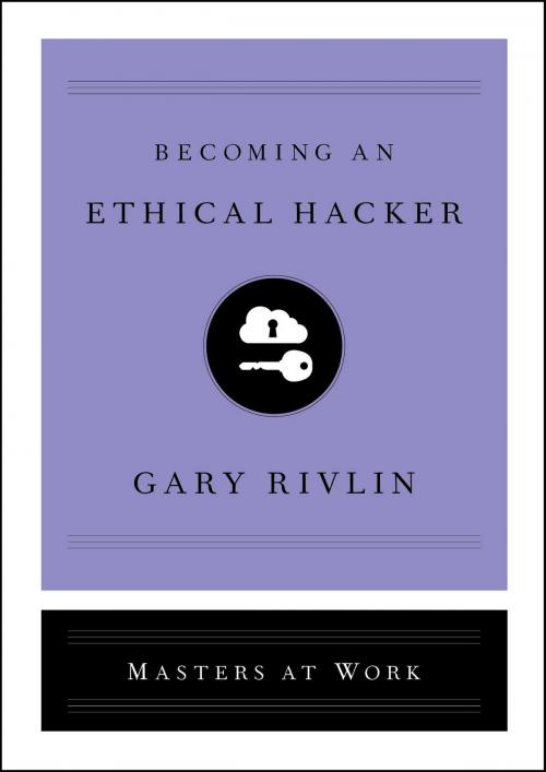 Cover of the book Becoming an Ethical Hacker by Gary Rivlin, Simon & Schuster