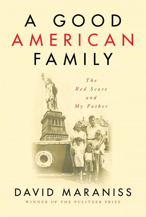 Cover of the book A Good American Family by David Maraniss, Simon & Schuster