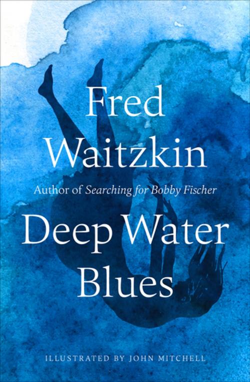 Cover of the book Deep Water Blues by Fred Waitzkin, Open Road Media