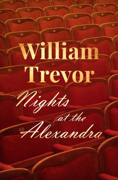 Cover of the book Nights at the Alexandra by William Trevor, Open Road Media