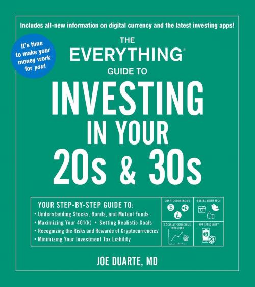 Cover of the book The Everything Guide to Investing in Your 20s & 30s by Joe Duarte, Adams Media