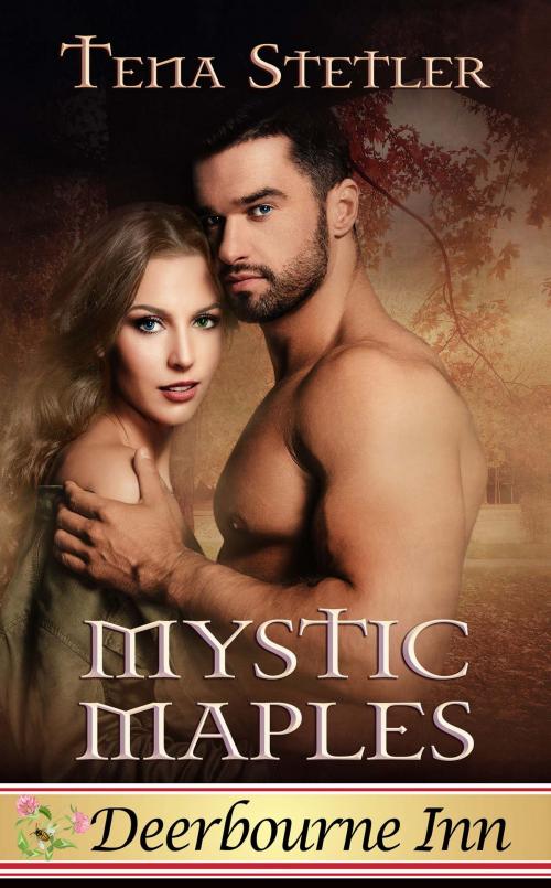 Cover of the book Mystic Maples by Tena Stetler, The Wild Rose Press, Inc.