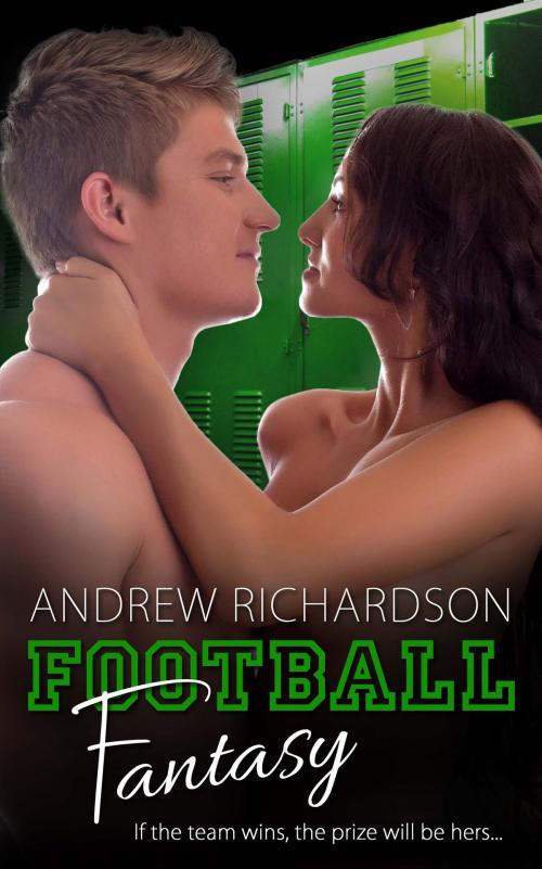 Cover of the book Football Fantasy by Andrew Richardson, The Wild Rose Press, Inc.