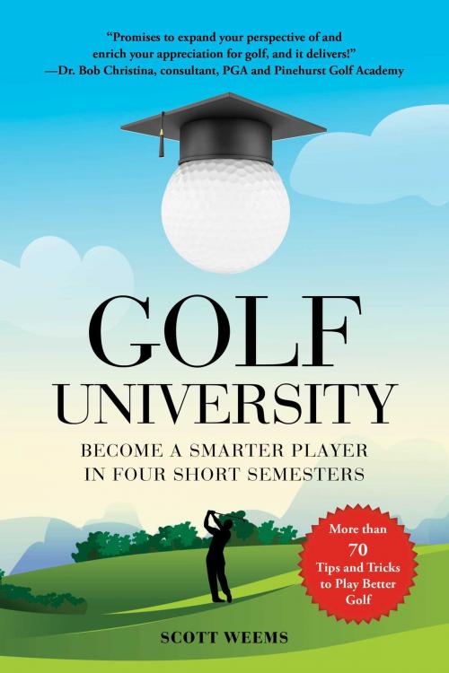 Cover of the book Golf University by Scott Weems, Skyhorse