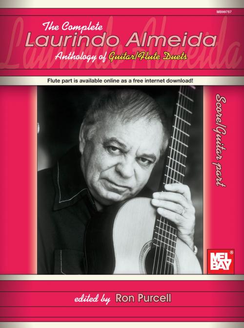 Cover of the book Complete Laurindo Almeida Anthology of Guitar/Flute Duets by Laurindo Almeida, Ron Purcell, Mel Bay Publications, Inc.