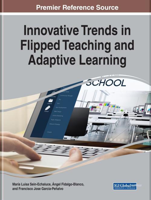 Cover of the book Innovative Trends in Flipped Teaching and Adaptive Learning by , IGI Global