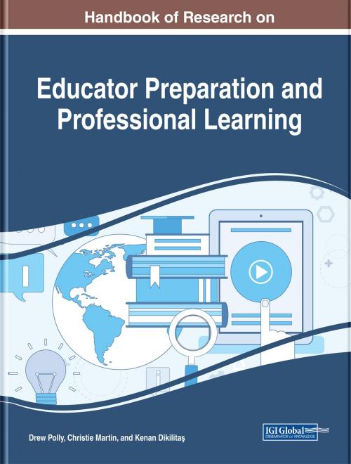 Cover of the book Handbook of Research on Educator Preparation and Professional Learning by , IGI Global