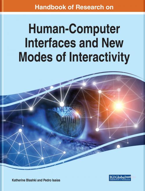 Cover of the book Handbook of Research on Human-Computer Interfaces and New Modes of Interactivity by , IGI Global