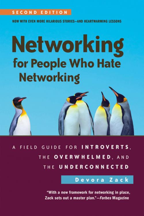 Cover of the book Networking for People Who Hate Networking, Second Edition by Devora Zack, Berrett-Koehler Publishers