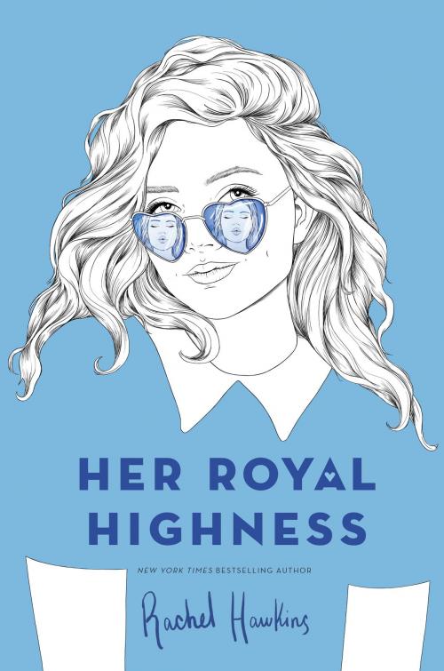Cover of the book Her Royal Highness by Rachel Hawkins, Penguin Young Readers Group