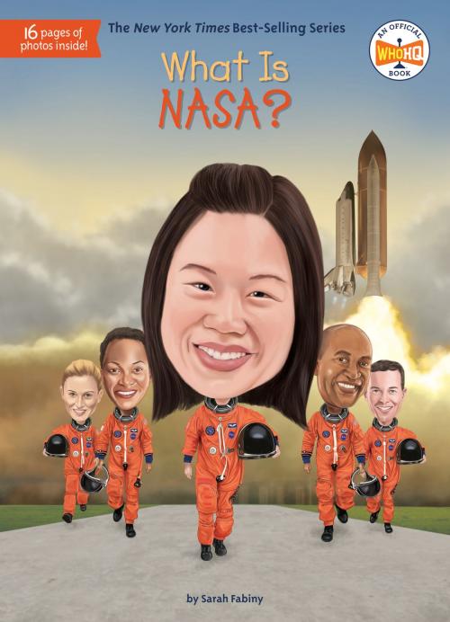 Cover of the book What Is NASA? by Sarah Fabiny, Who HQ, Penguin Young Readers Group