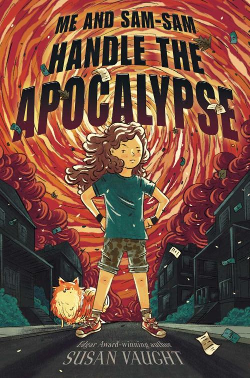Cover of the book Me and Sam-Sam Handle the Apocalypse by Susan Vaught, Simon & Schuster/Paula Wiseman Books