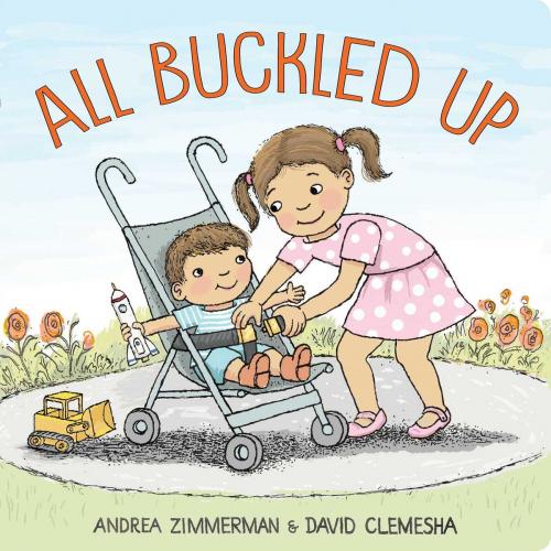 Cover of the book All Buckled Up by Andrea Zimmerman, Little Simon