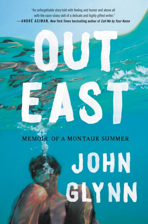Cover of the book Out East by John Glynn, Grand Central Publishing