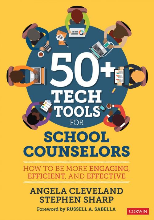 Cover of the book 50+ Tech Tools for School Counselors by Angela Cleveland, Stephen Sharp, SAGE Publications