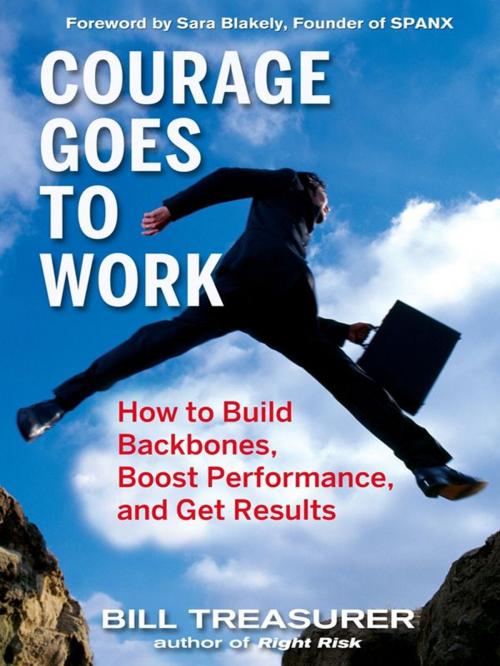 Cover of the book Courage Goes to Work by Bill Treasurer, Berrett-Koehler Publishers
