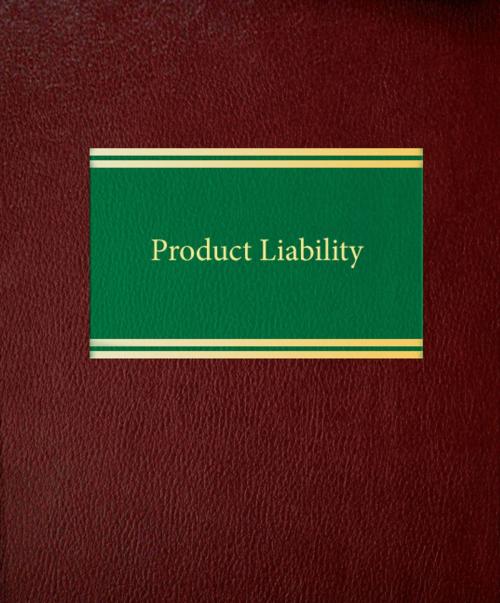 Cover of the book Product Liability by John S. Allee, Law Journal Press