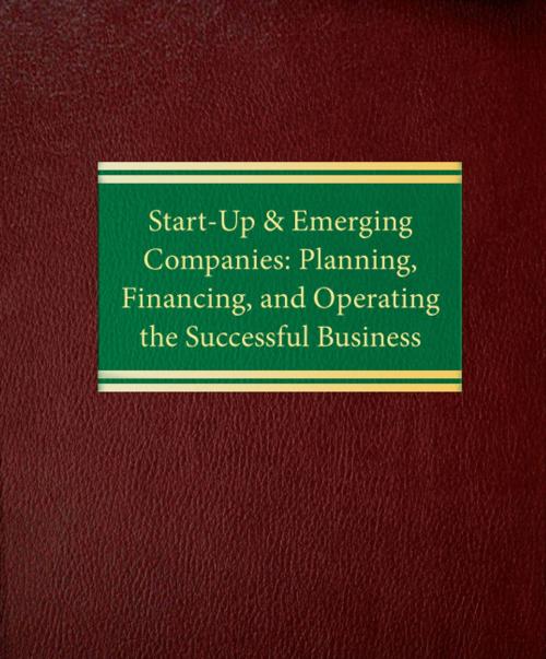 Cover of the book Start-Up & Emerging Companies by Gregory C. Smith, Law Journal Press